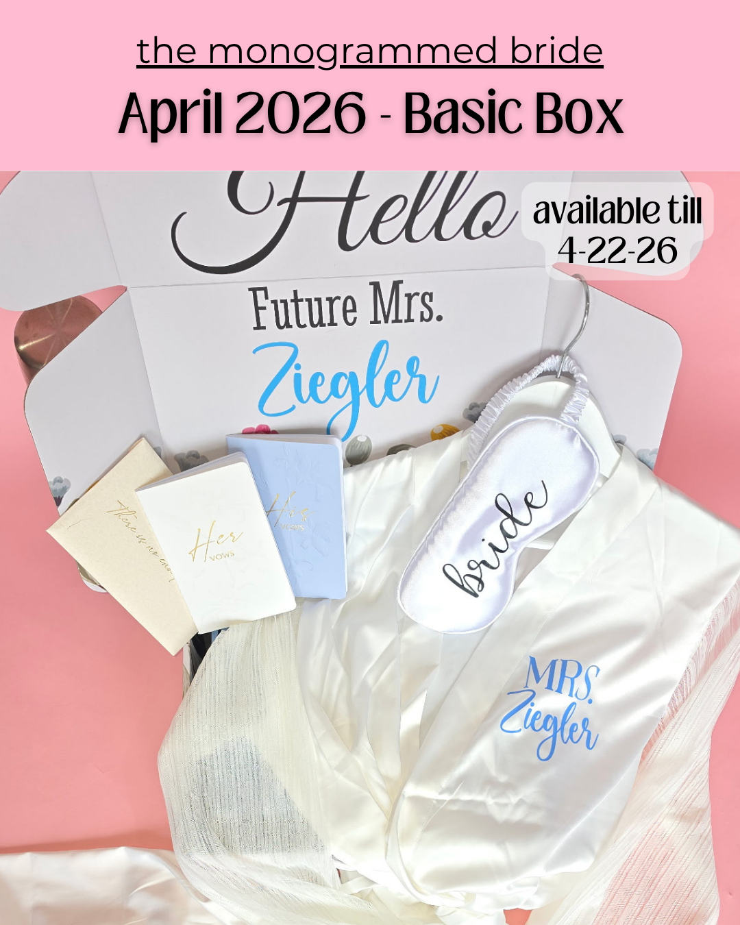 The Monogrammed Bride- BASIC BOX