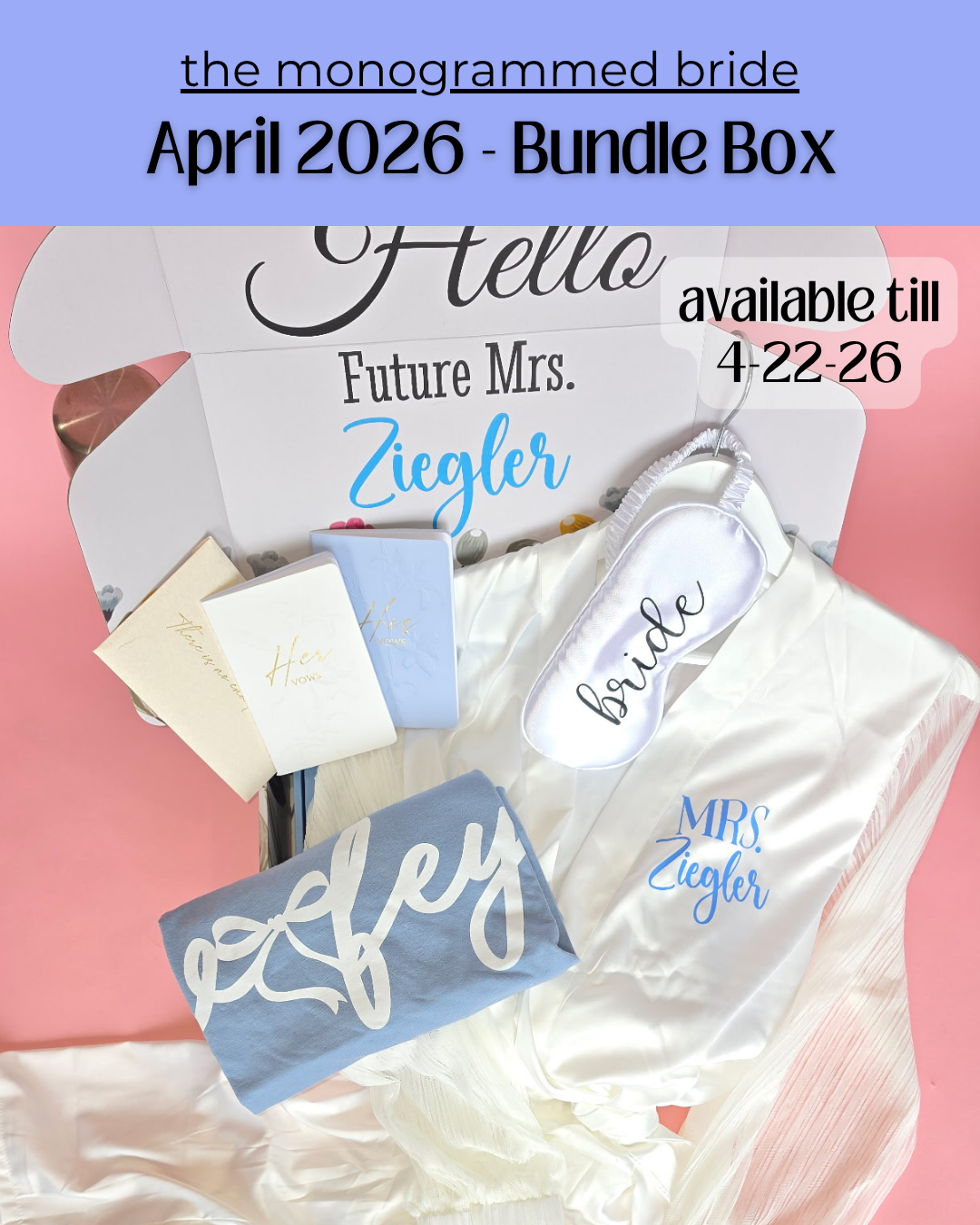 The Monogrammed Bride- BUNDLE BOX
