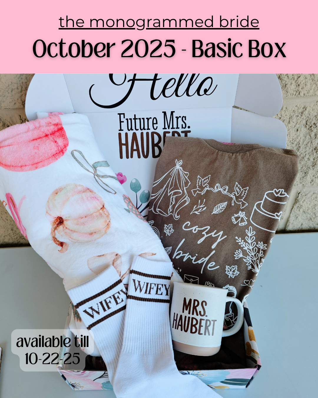 The Monogrammed Bride- BASIC BOX