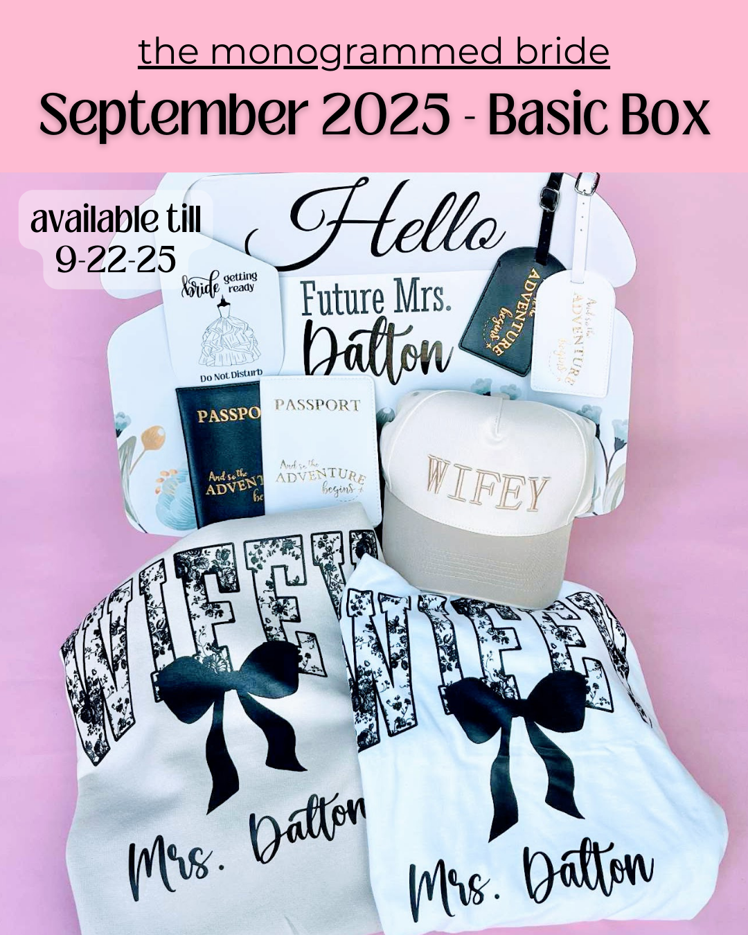 The Monogrammed Bride- BASIC BOX