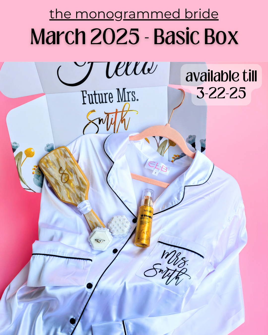 The Monogrammed Bride- BASIC BOX
