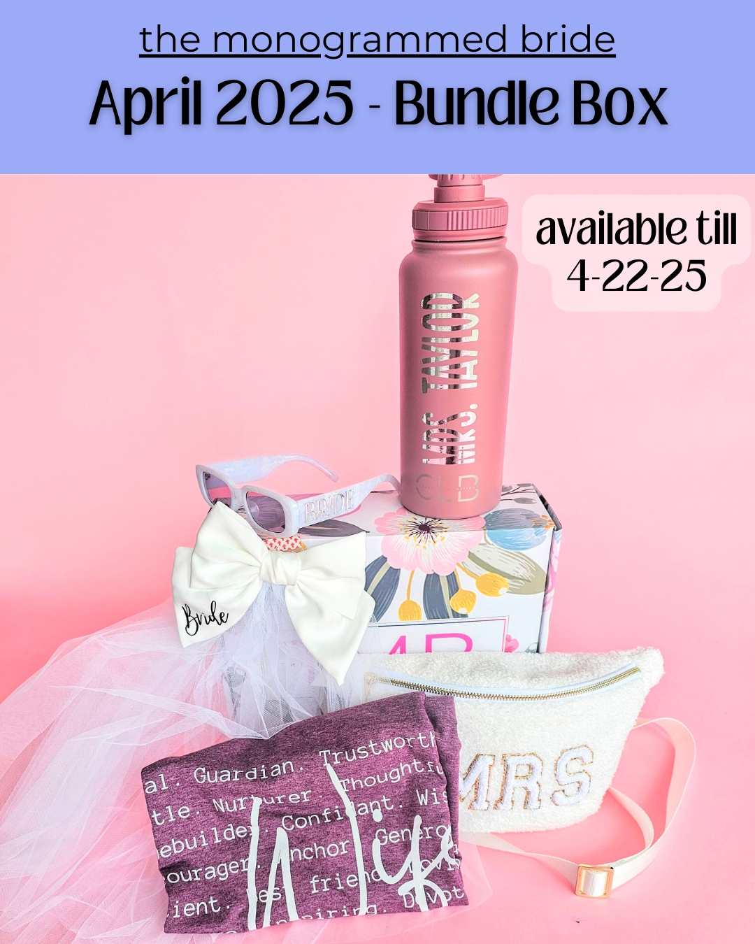 The Monogrammed Bride- BUNDLE BOX