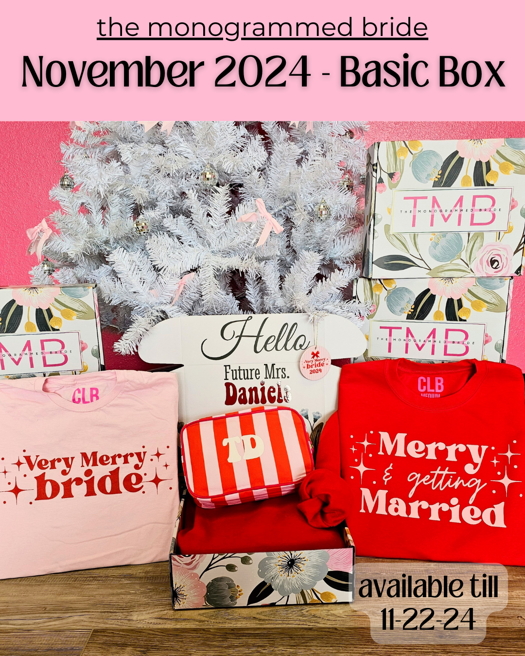 The Monogrammed Bride- BASIC BOX