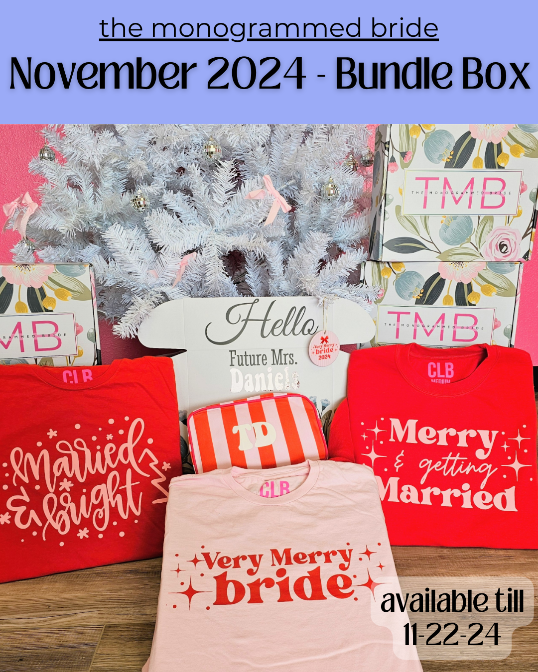 The Monogrammed Bride- BUNDLE BOX