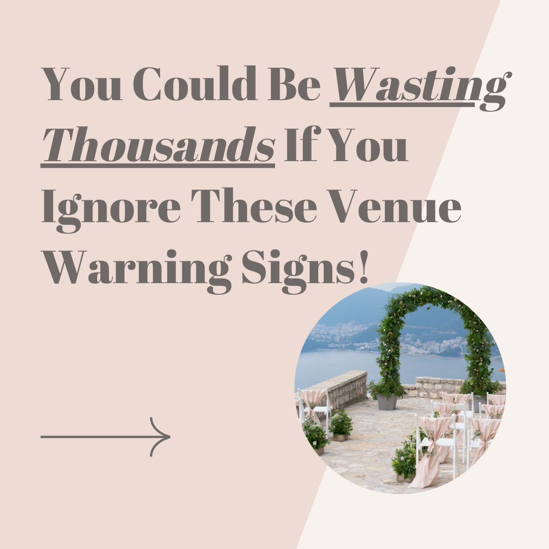 You Could Be Wasting Thousands If You Ignore These Venue Warning Signs!