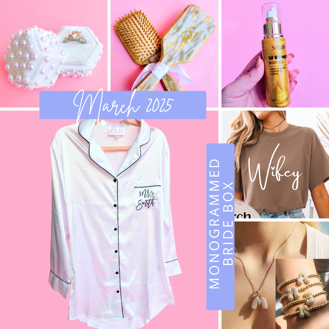 The Monogrammed Bride March 2025 Box: Wedding Morning Box
