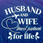 Husband & Wife – Travel Partners for Life Tee