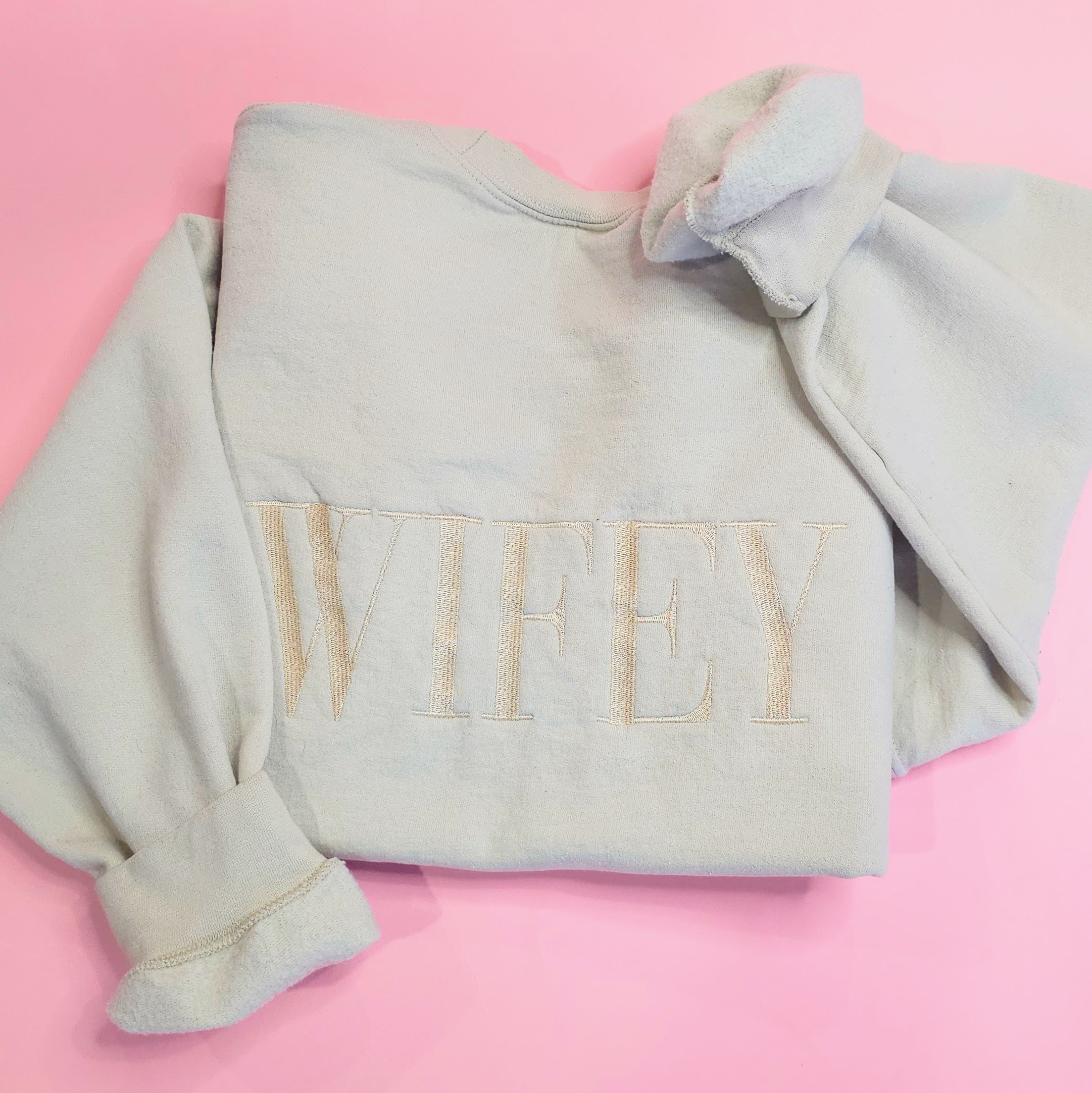 WIFEY Embroidered Pullover Sweatshirt