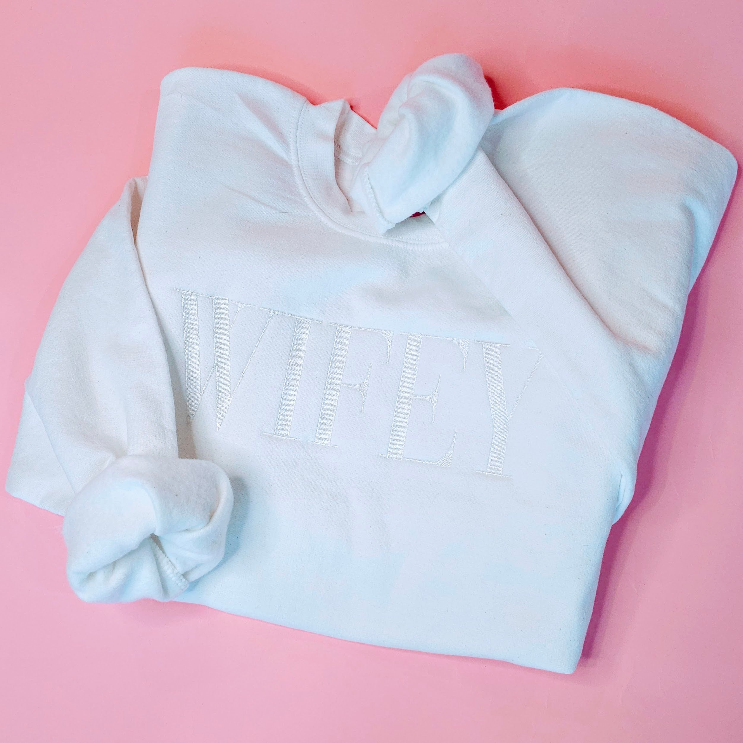 WIFEY Embroidered Pullover Sweatshirt