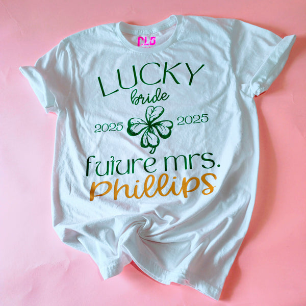 Personalized Lucky Bride 2025 Tee – St. Patrick’s Day Edition