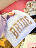 Glitter Embroidered Bride or Wifey Sweatshirt