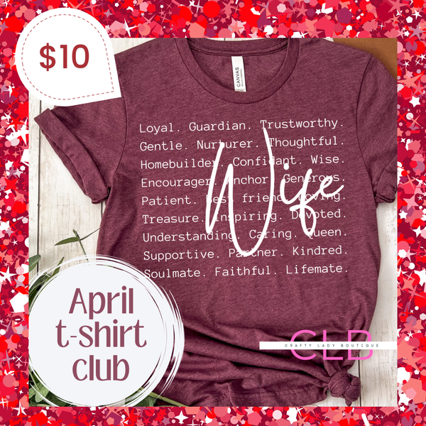 “Wife” Positive Affirmation Tee