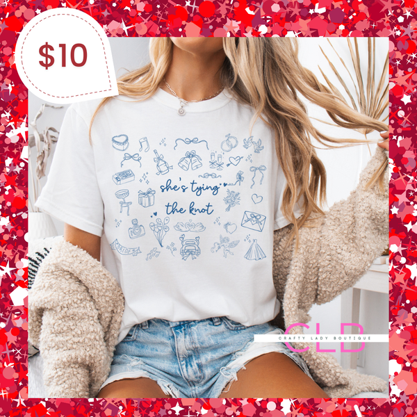 “She’s Tying the Knot” Wedding T-Shirt