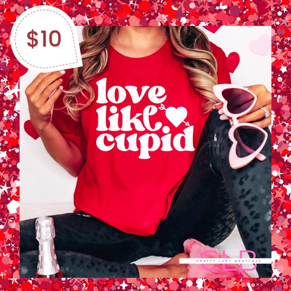 Love Like Cupid Tee