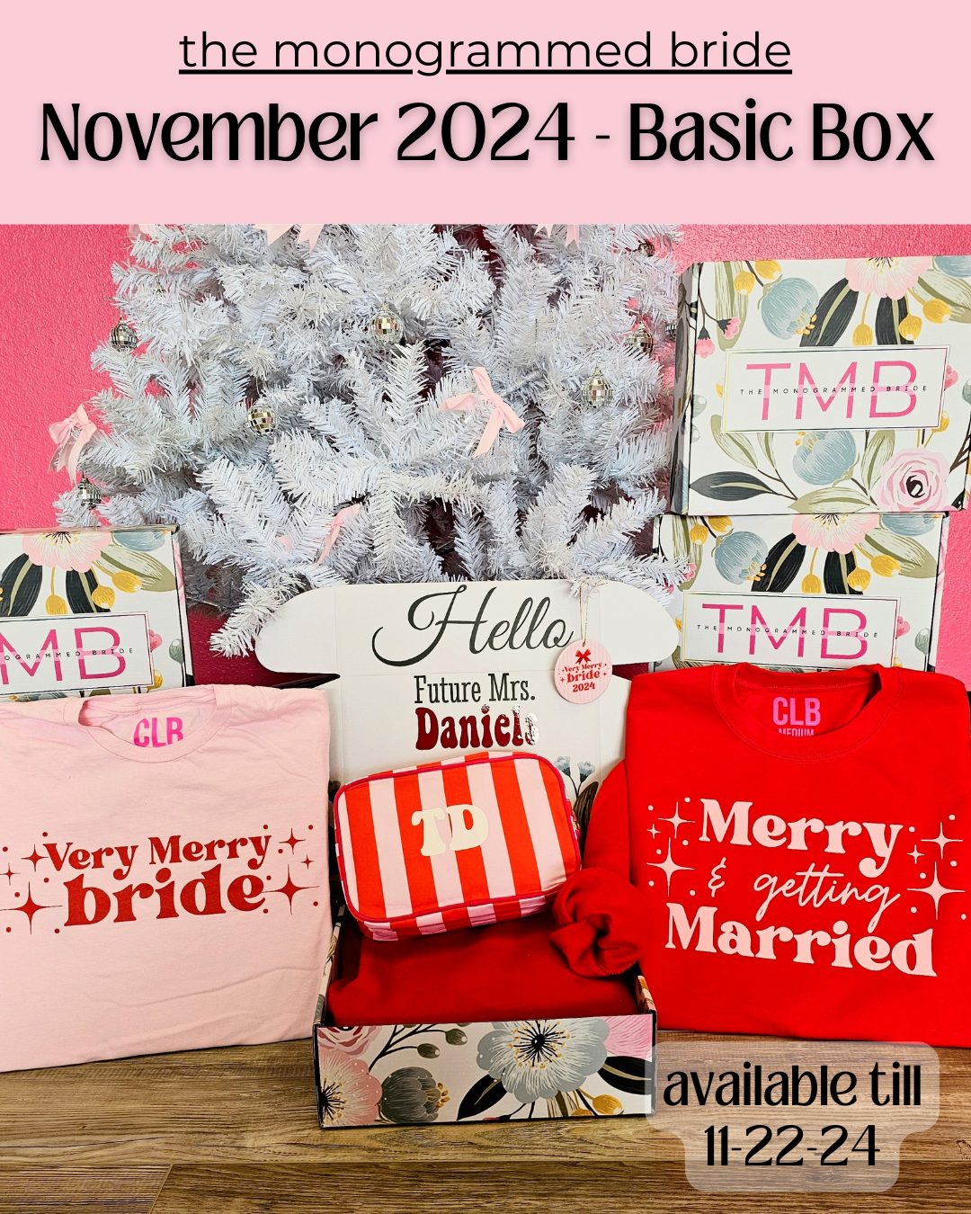 The Monogrammed Bride- BASIC BOX