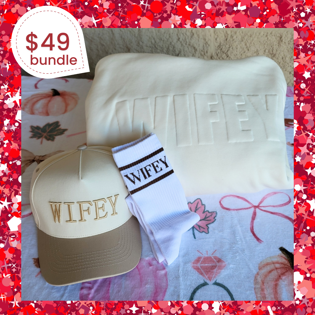 Ultimate Wifey Bundle