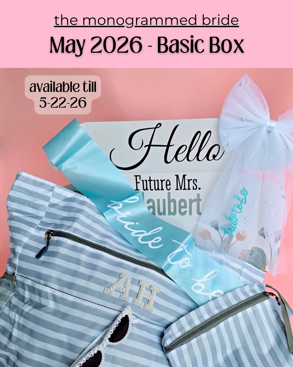 The Monogrammed Bride- BASIC BOX