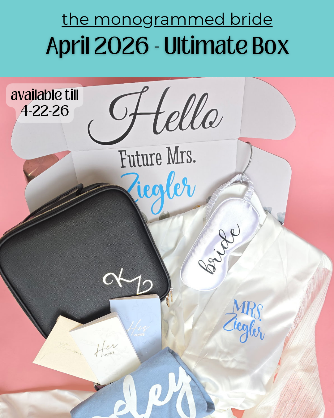 The Monogrammed Bride- ULTIMATE BOX