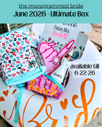The Monogrammed Bride- ULTIMATE BOX