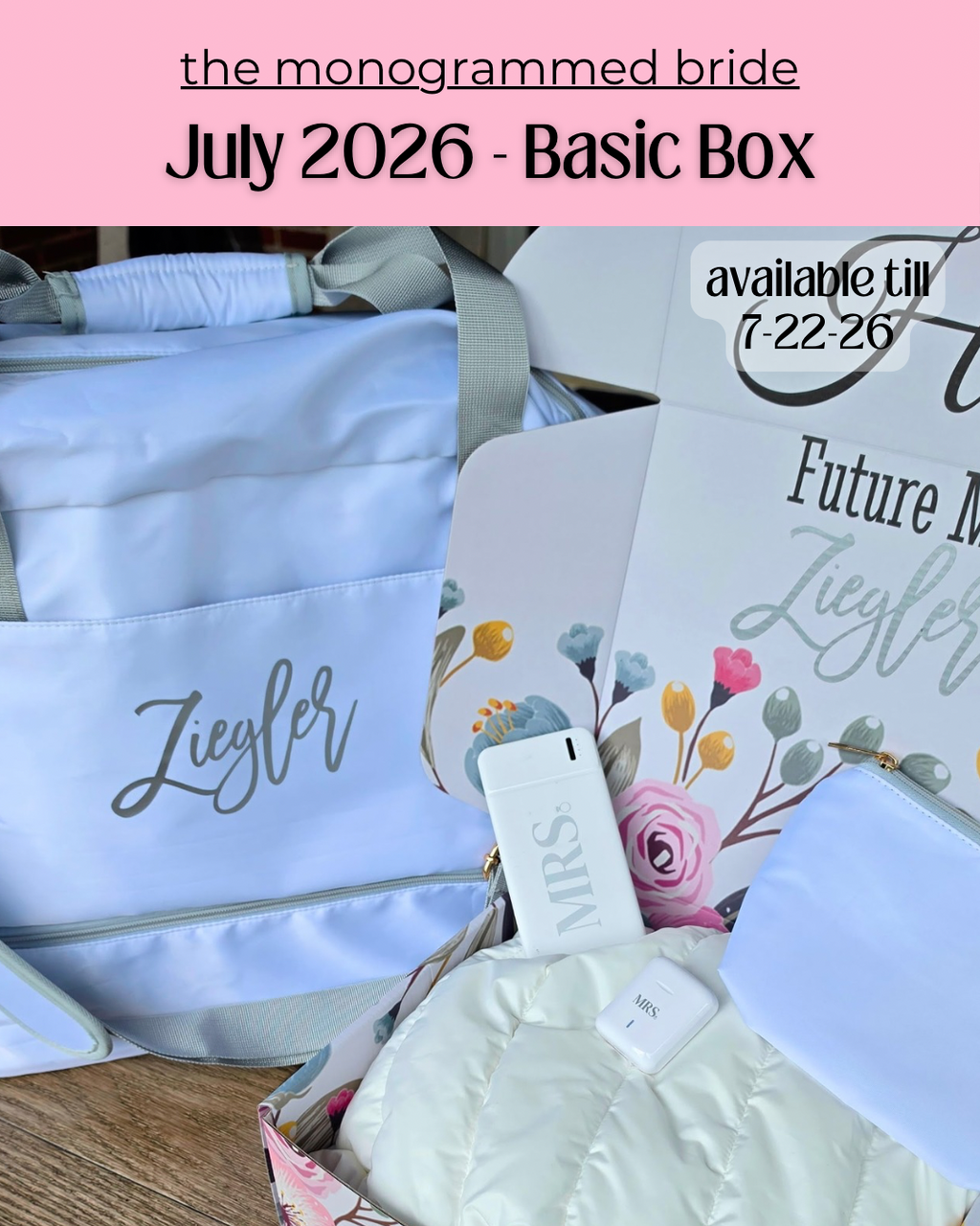 The Monogrammed Bride- BASIC BOX