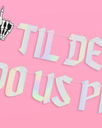 Till Death Banner - two piece banner