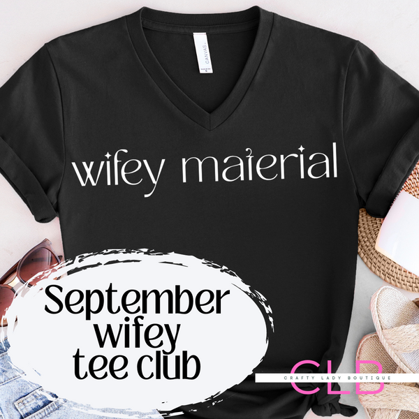 September Wifey T-Club Tee