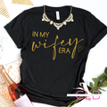 In My Wifey Era Black & Gold Tee