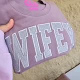 Glitter Embroidered Bride or Wifey Sweatshirt