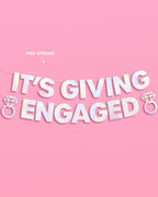 It's Giving Engaged Banner - iridescent foil banner