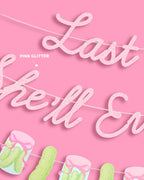 Last Pickle Banner - pink glitter banner