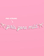Girls Gone Mild Banner - iridescent foil banner