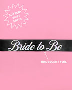 Bride or Die Sash - black silk + iridescent foil