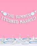 Summer I Turned Married Banner - iridescent banner