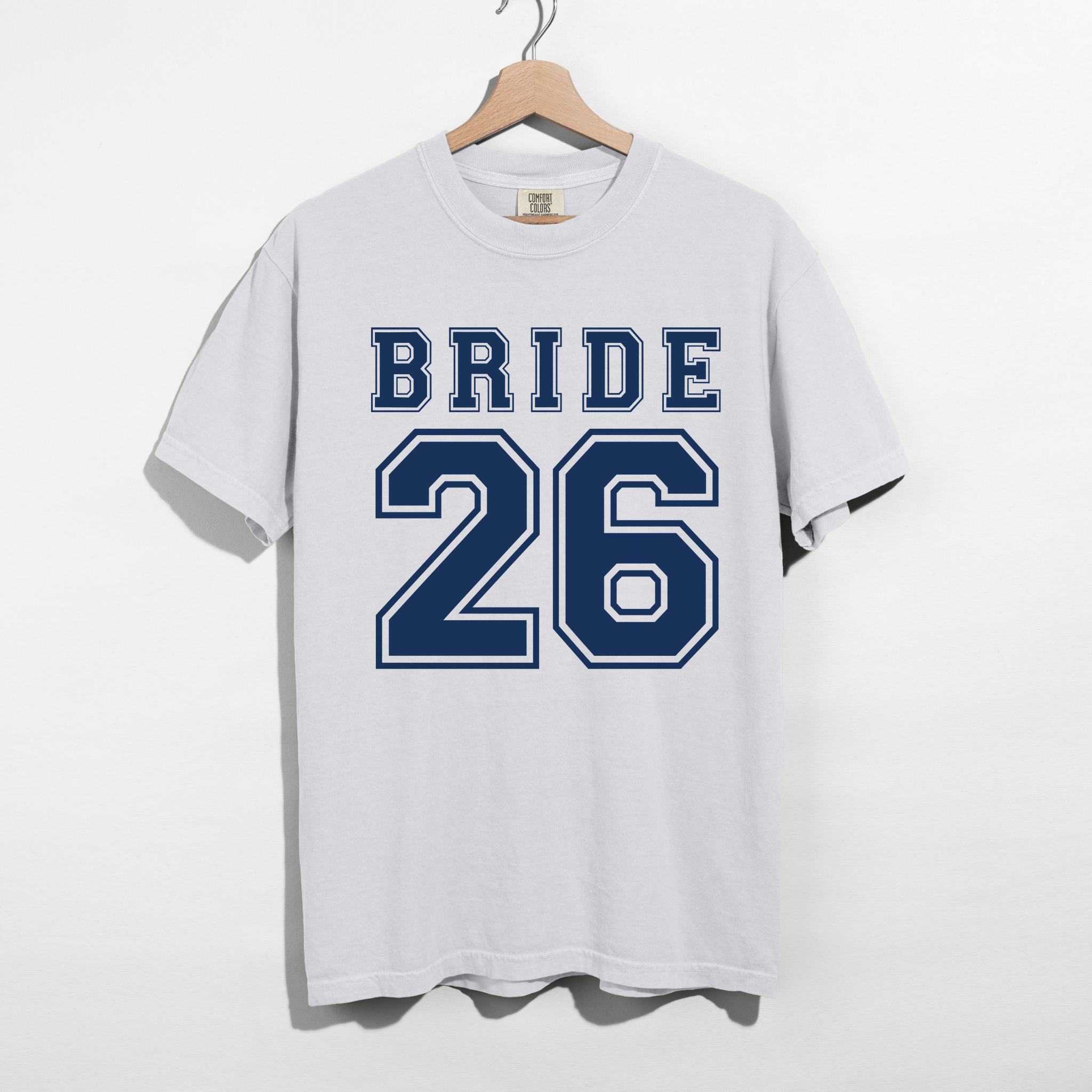 Bride 26 Varsity Tee | Bridal Party Graphic T-Shirt | Bachelorette Weekend Shirt